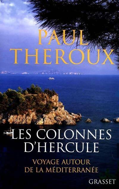 Livrenpoche : Les colonnes d Hercule - Paul Theroux - Livre