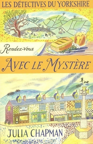 Livrenpoche : Les détectives du yorkshire Tome III : Rendez-vous avec le mystère (03) - Julia Chapman - Livre