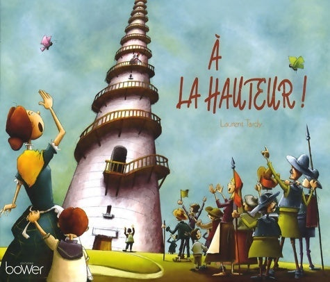 Livrenpoche : A la hauteur ! - Laurent Tardy - Livre