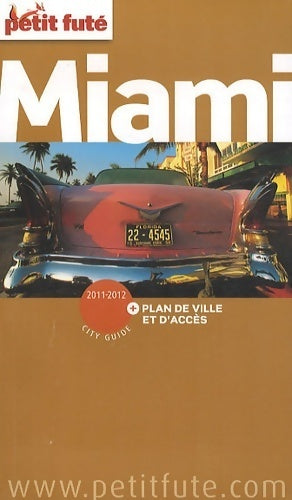 Livrenpoche : Petit futé miami - Dominique Auzias - Livre