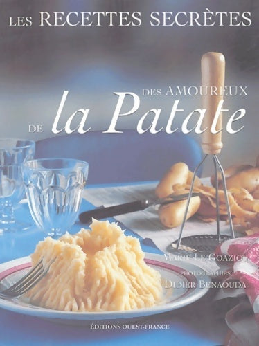 Livrenpoche : Les recettes secrètes des amoureux de la patate - Marie Le Goaziou - Livre
