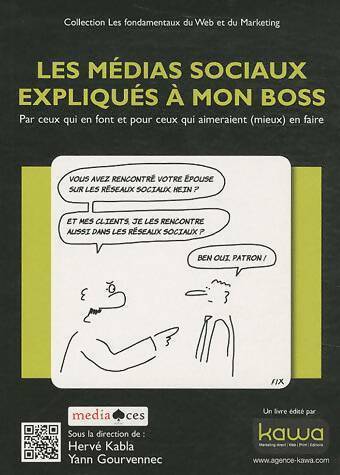Livrenpoche : Les médias sociaux expliqués à mon boss - par ceux qui en font et pour ceux qui aimeraient  en faire - Media Aces - Livre