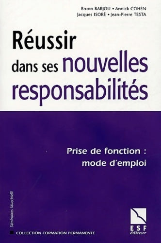 Livrenpoche : Réussir dans ses nouvelles responsabilités : Prise de fonction mode d'emploi - Collectif - Livre