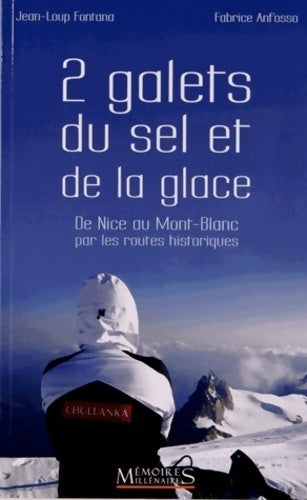 Livrenpoche : 2 galets du sel et de la glace - Fabrice Anfosso - Livre