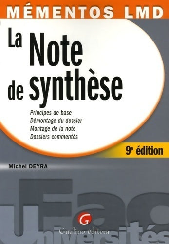 Livrenpoche : La note de synthèse : Principes de base démontage du dossier montage de la note dossiers commentés - Michel Deyra - Livre