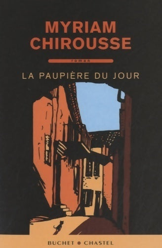 Livrenpoche : La paupière du jour - Myriam Chirousse - Livre
