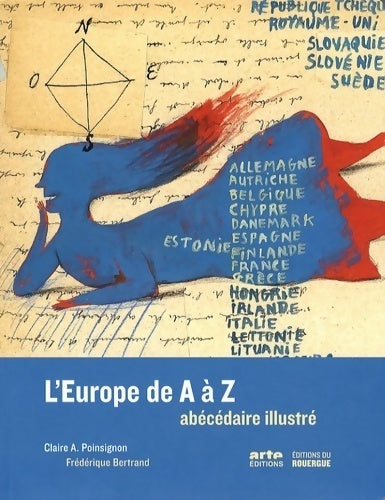 Livrenpoche : l'Europe de a à z : Abécédaire illustré - Claire Poinsignon - Livre
