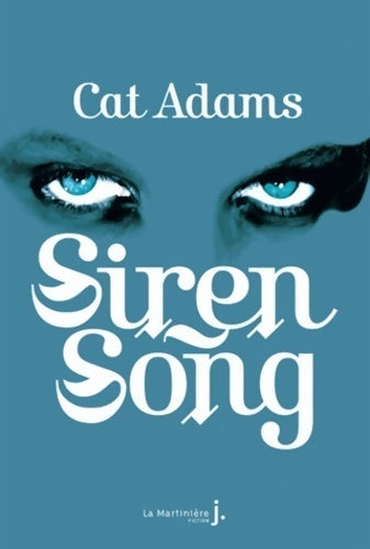 Livrenpoche : Siren song. Blood song Tome II - Cat Adams - Livre