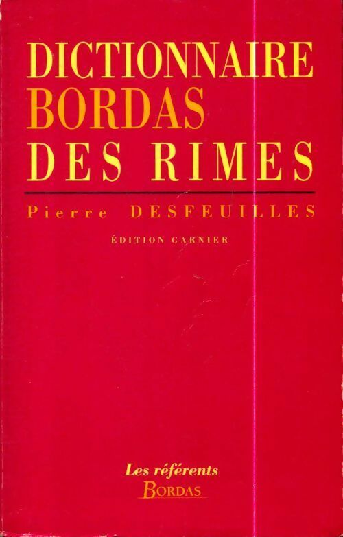 Livrenpoche : Desfeuilles/dict. Rimes - Pierre Desfeuilles - Livre