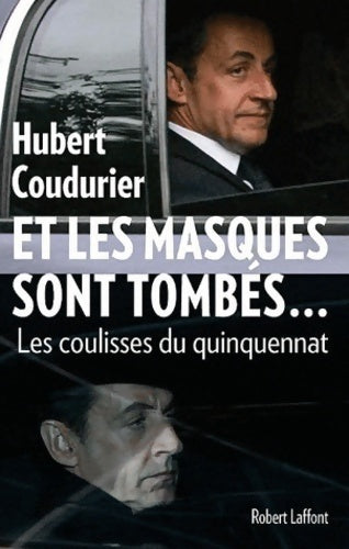 Livrenpoche : Et les masques sont tombés - Hubert Coudurier - Livre