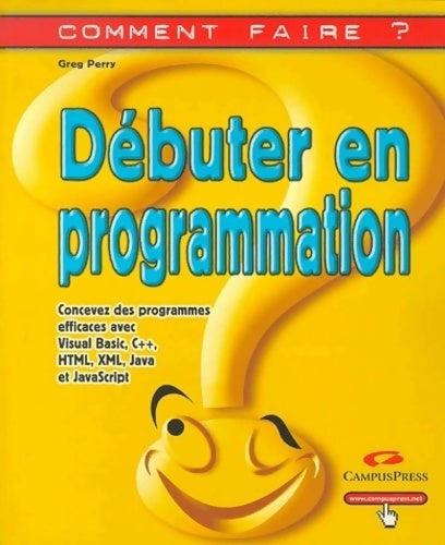 Livrenpoche : Débuter en programmation - Greg Perry - Livre