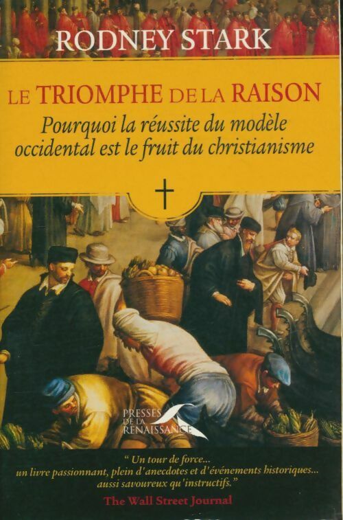 Livrenpoche : Le triomphe de la raison - Rodney Stark - Livre