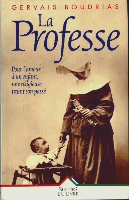 Livrenpoche : La professe - Gervais Boudrias - Livre