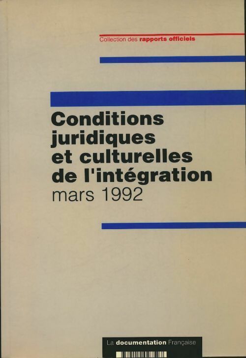 Livrenpoche : Conditions juridiques et culturelles de l'intégration 1992 - Collectif - Livre