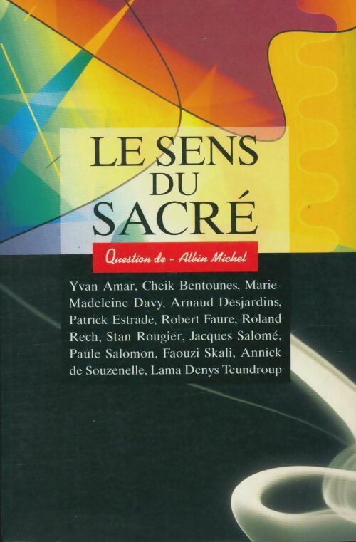 Livrenpoche : Le sens du sacré - Collectif - Livre