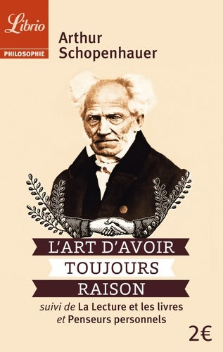 Livrenpoche : L'art d'avoir toujours raison - Arthur Schopenhauer - Livre