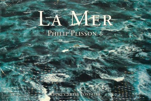 Livrenpoche : La mer : Livre cartes postales détachables - Philip Plisson - Livre