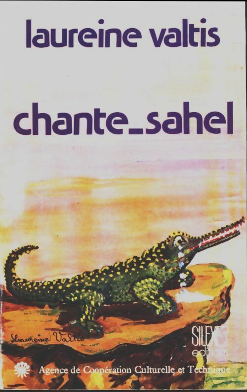 Livrenpoche : Chante-sahel - Laureine Valtis - Livre
