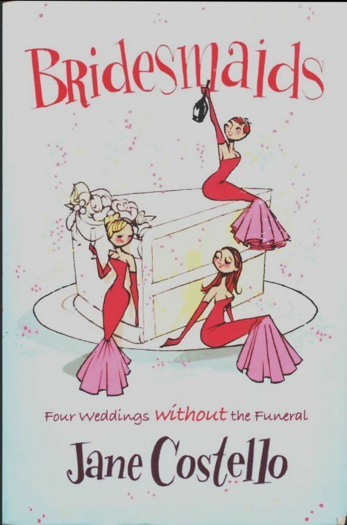 Livrenpoche : Bridesmaids - Jane Costello - Livre