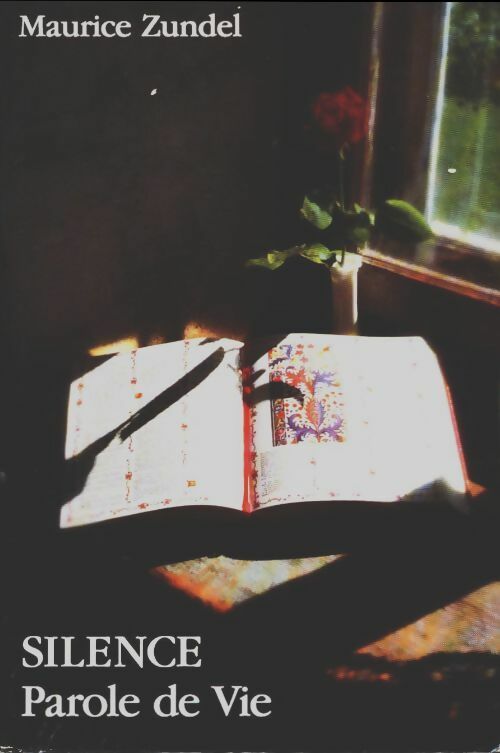 Le silence, parole de vie - Collectif - Livre