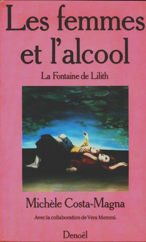 Livrenpoche : Les femmes et l'alcool - Michèle Costa-Magna - Livre