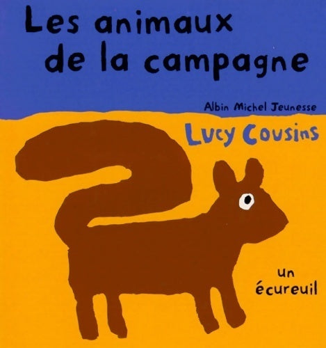 Livrenpoche : Les animaux de la campagne - Lucy Cousins - Livre