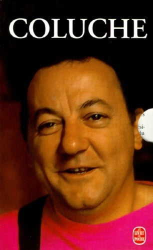 Livrenpoche : L'horreur est humaine / Pensées et anecdotes (coffret 2 vols) - Coluche - Livre