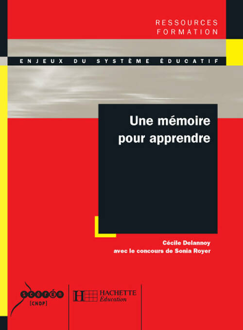 Livrenpoche : Une mémoire pour apprendre - Cécile Delannoy - Livre