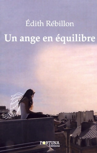 Livrenpoche : Un ange en équilibre - Edith Rebillon - Livre