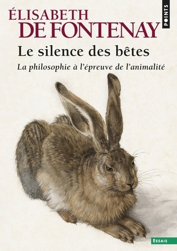 Livrenpoche : Le silence des bêtes - Elisabeth De Fontenay - Livre