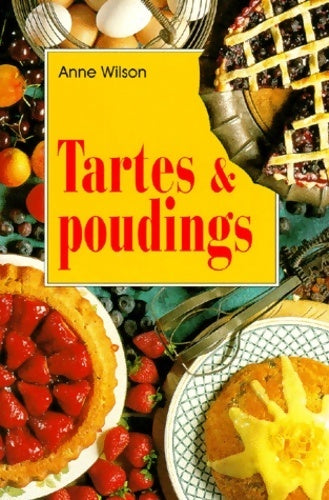 Livrenpoche : Tartes & poudings - Anne Wilson - Livre