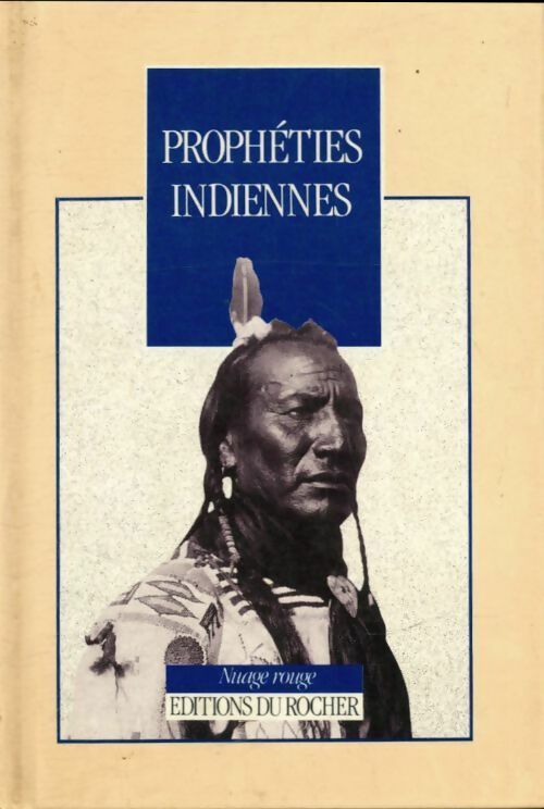 Livrenpoche : Prophéties indiennes - Collectif - Livre