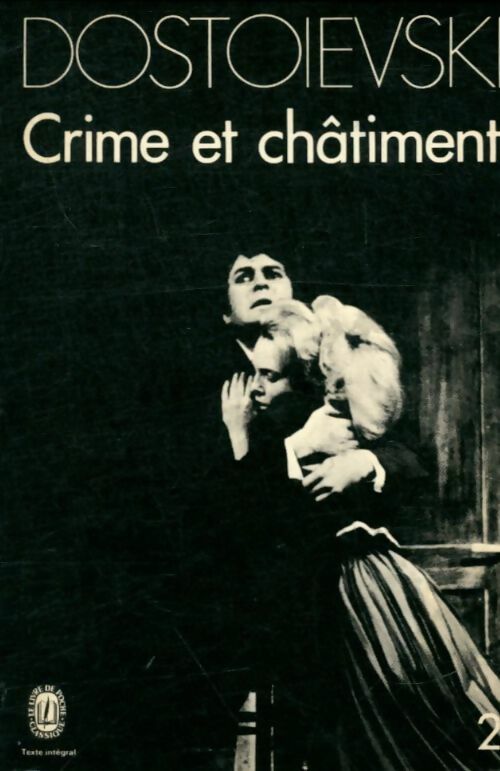 Livrenpoche : Crime et châtiment Tome II / Journal de Raskolnikov - Fedor Dostoïevski - Livre