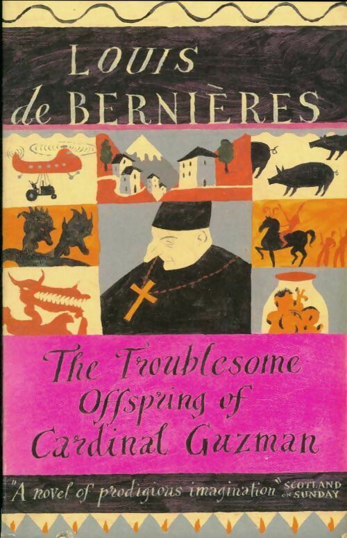 Livrenpoche : The troublesome offspring of cardinal Guzman - Louis De Bernieres - Livre