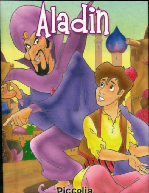 Aladin - Piccolia -  Mini livres - Livre