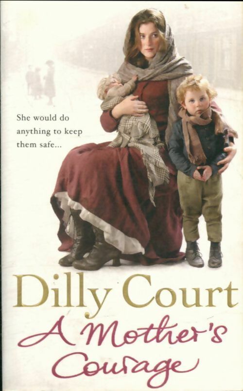 Livrenpoche : A mother's courage - Dilly Court - Livre