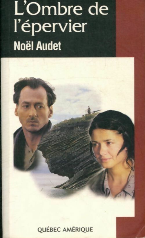 Livrenpoche : L'ombre de l'épervier - Noël Audet - Livre