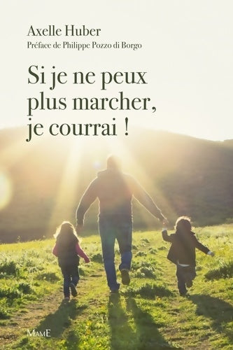 Livrenpoche : Si je ne peux plus marcher je courrai ! - Huber - Livre