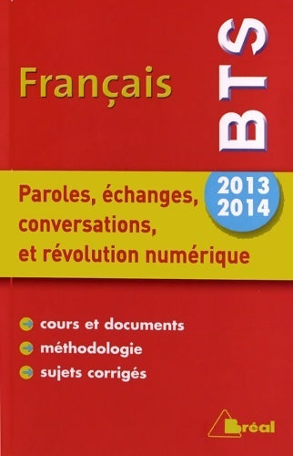 Livrenpoche : Paroles échanges conversations et révolution numérique français BTS 2013 - Patrick Simmarano - Livre