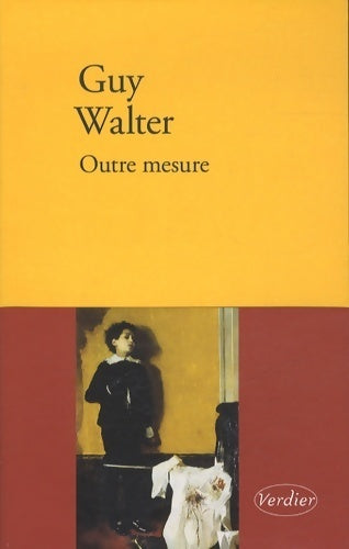 Livrenpoche : Outre mesure - Guy Walter - Livre