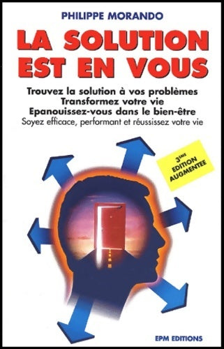 Livrenpoche : La solution est en vous - Philippe Morando - Livre