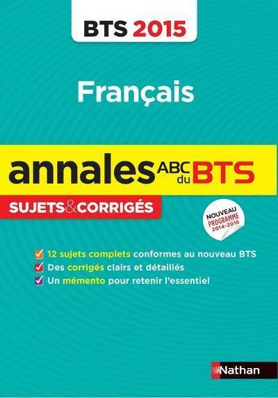 Livrenpoche : Annales abc du BTS 2015 français - Miguel Degoulet - Livre