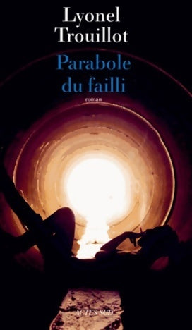 Livrenpoche : Parabole du failli - Lyonel Trouillot - Livre