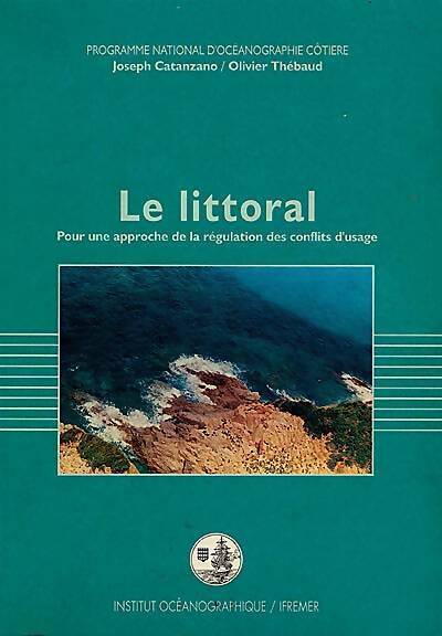 Livrenpoche : Le littoral. Pour une approche de la régulation des conflits d'usage - Olivier Thébaud - Livre
