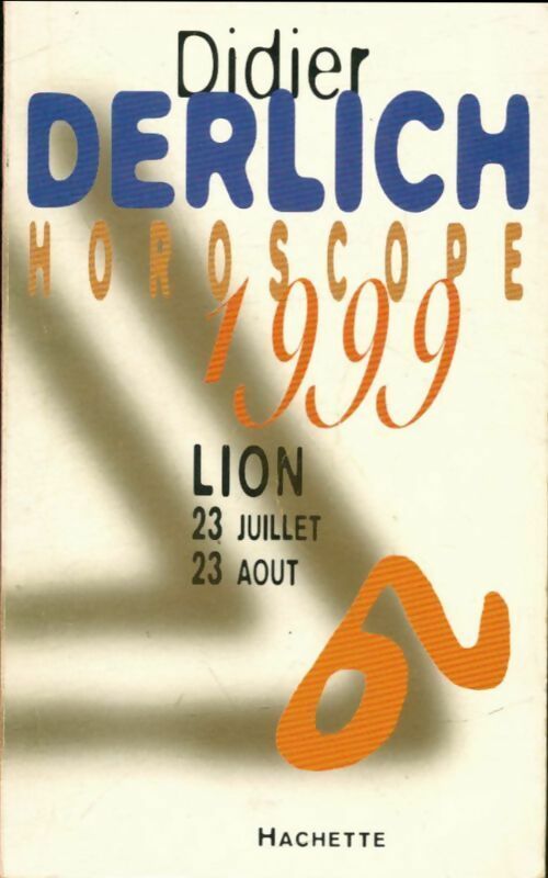 Livrenpoche : Horoscope 1999 : Lion - Didier Derlich - Livre