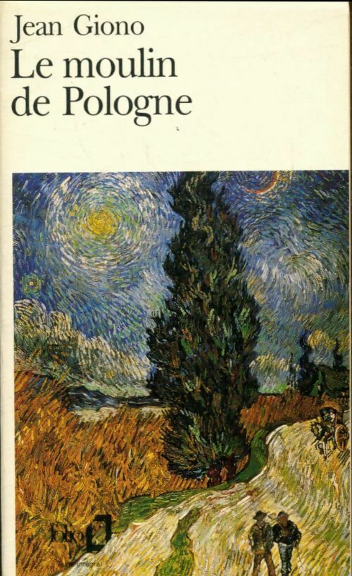 Le moulin de Pologne - Jean Giono - Livre
