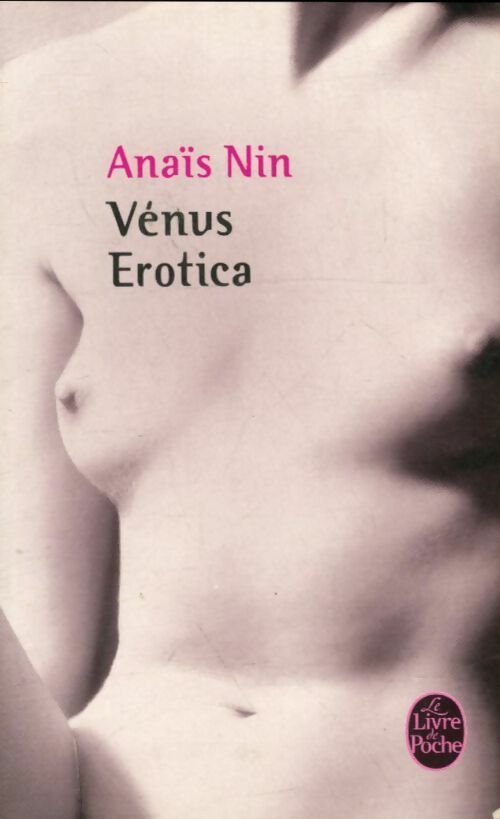 Livrenpoche : Vénus Erotica - Anaïs Nin - Livre