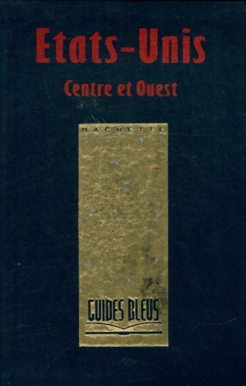 Livrenpoche : Etats-Unis centre et ouest 1995 - Collectif - Livre