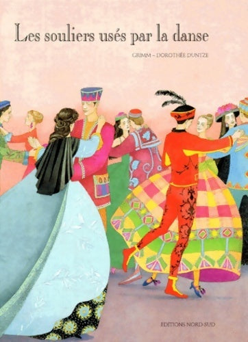 Livrenpoche : Les souliers usés par la danse - Jakob Et Wilhelm Grimm - Livre