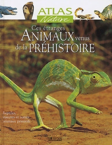 Livrenpoche : Ces étranges animaux venus de la préhistoire - Guy Michel - Livre